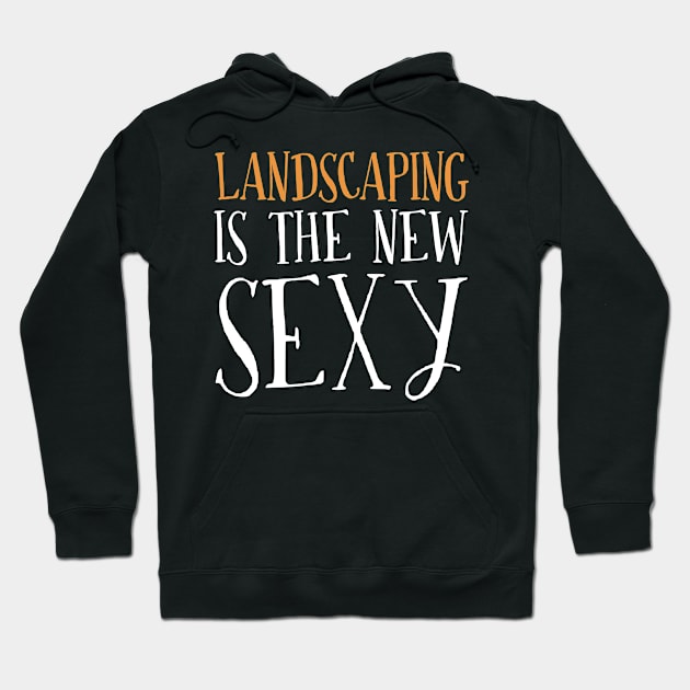 Gifts For Landscaping Lovers Hoodie by divawaddle